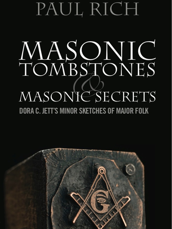 Masonic Tombstones and Masonic Secrets: Dora C. Jett’s Minor Sketches of Major Folk