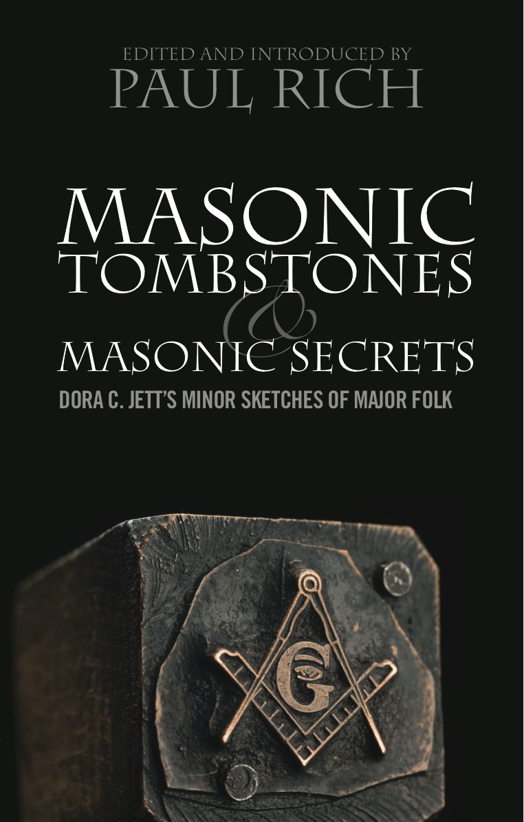 Masonic Tombstones and Masonic Secrets: Dora C. Jett’s Minor Sketches of Major Folk
