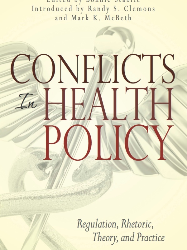 Conflicts in Health Policy