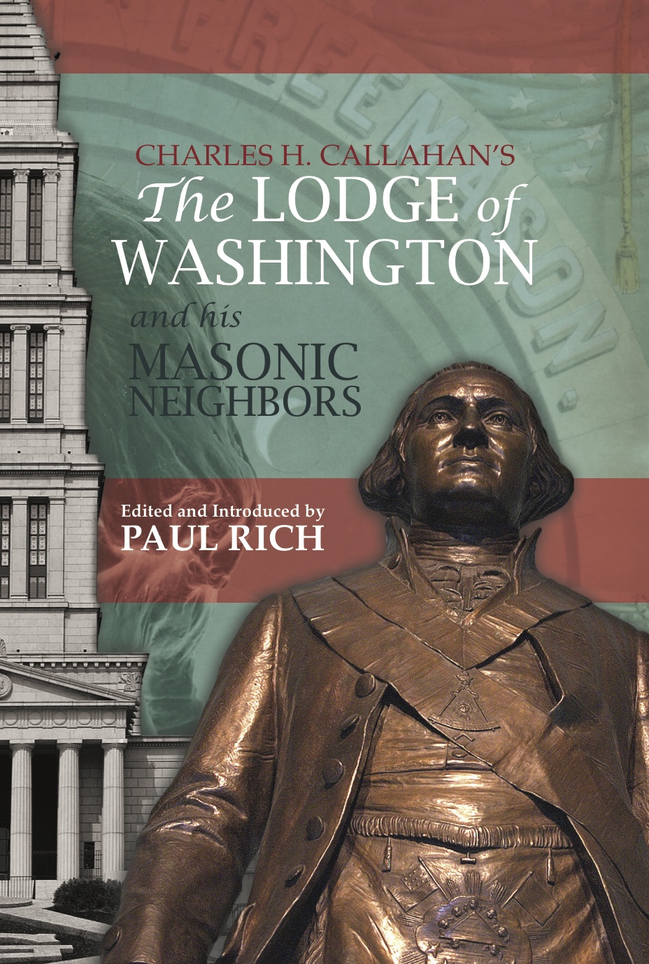 The Lodge of Washington and His Neighbors