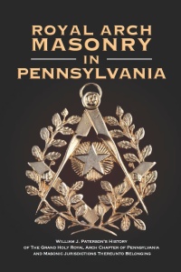 Royal Arch Masonry in Pennsylvania COVER FRONT ONLY