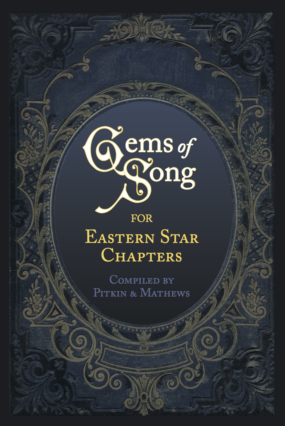Gems of Song for Eastern Star Chapters