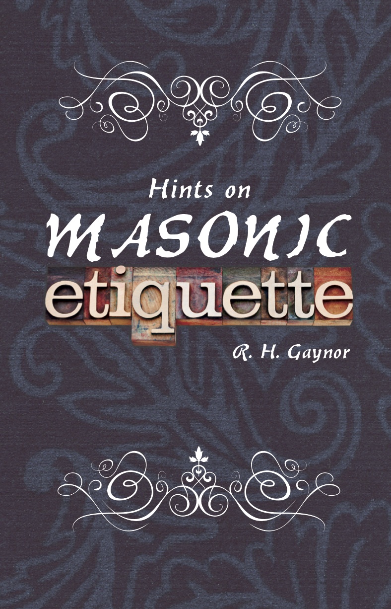 Hints on Masonic Etiquette