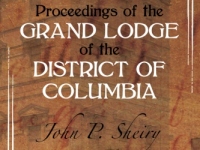 Proceedings of the Grand Lodge of the District of Columbia – 1898