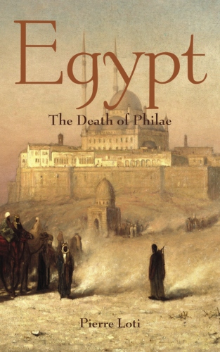 Egypt: The Death of Philae