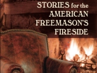 Stories for the American Freemason’s Fireside