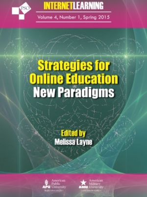 Strategies for Online Education: New Paradigms: Internet Learning Journal: Vol. 4, No. 1