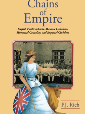 Chains of Empire: English Public Schools, Masonic Children, Historical Causality, and Imperial Clubdom