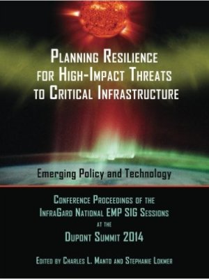 Planning Resilience for High-Impact Threats to Critical Infrastructure