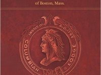 A Historical Account of Columbian Lodge of Free and Accepted Masons of Boston