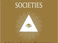A Dictionary of Secret and Other Societies