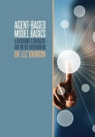 Agent-Based Model Basics: A Guidebook & Checklist for Policy Researchers