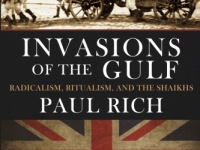Invasions of the Gulf: Radicalism, Ritualism and the Shaikhs