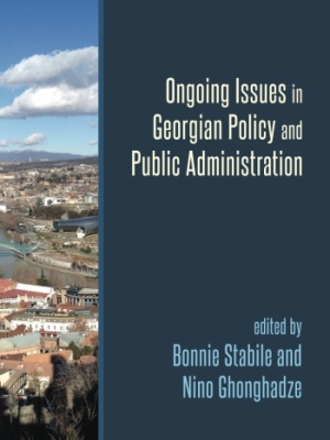 Ongoing Issues in Georgian Policy and Public Administration