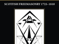 The Great Transformation: Scottish Freemasonry 1725-1810