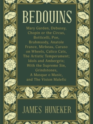 Bedouins: Mary Garden, Debussy, Chopin and More