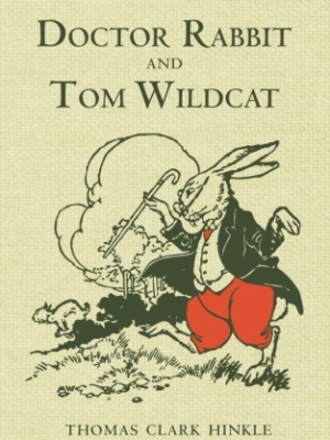 Doctor Rabbit and Tom Wildcat
