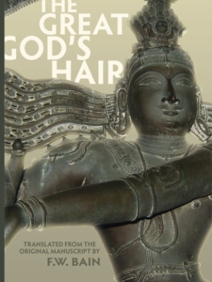 In the Great God’s Hair: Translated from the Original Manuscript