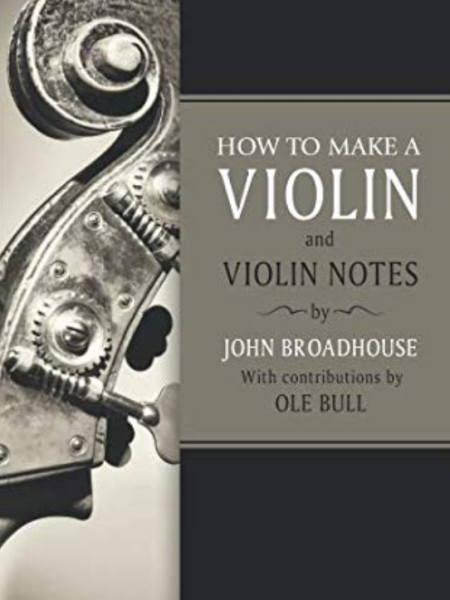 How to Make a Violin and Violin Notes