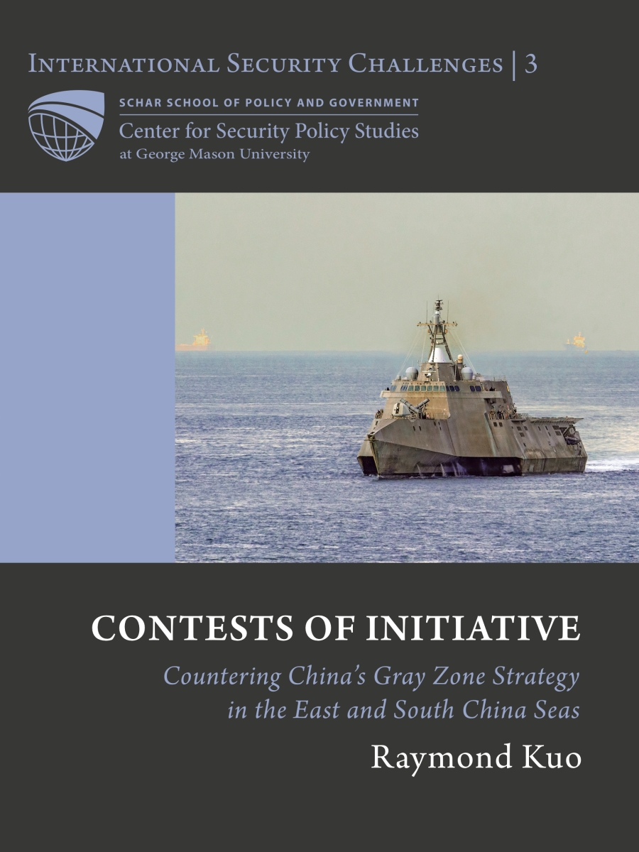 Contests of Initiative: Countering China’s Gray Zone Strategy in the East and South China Seas