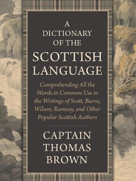 A Dictionary of the Scottish Language