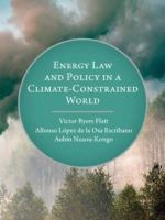 Energy Law and Policy in a Climate-Constrained World