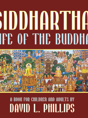 Siddhartha: Life of the Buddha