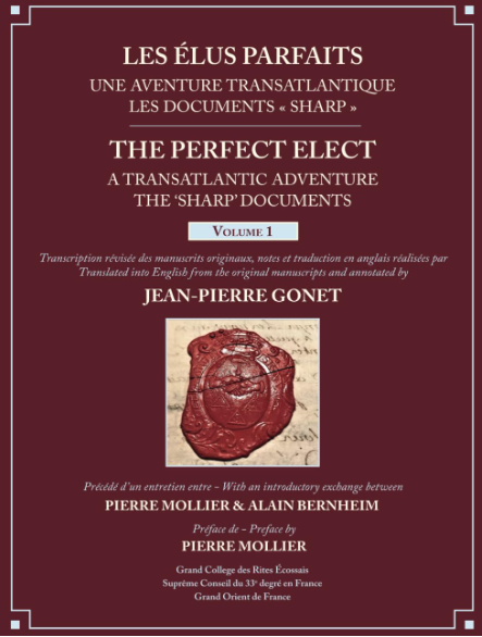 The Perfect Elect: A Transatlantic Adventure the ‘Sharp’ Documents, Volume 1 & 2